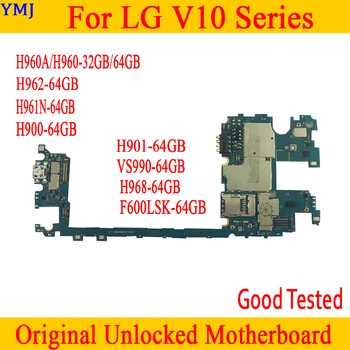 Be ID Sąskaitą LG V10 H960A H960 H961N H900 H901 VS990 F600LSK H968 Plokštė Originalus Logika Valdybos Atrakinta Mainboard